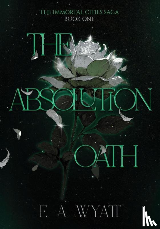 Wyatt, E. A. - The Absolution Oath
