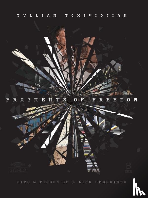 Tchividjian, Tullian - Fragments of Freedom