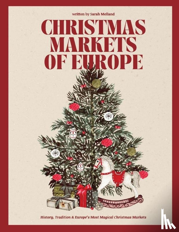 Melland, Sarah - Christmas Markets of Europe