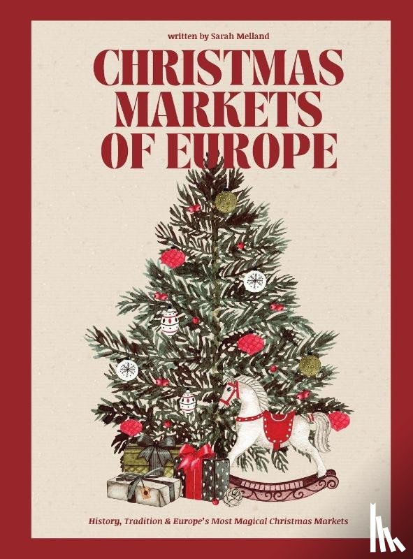 Melland, Sarah - Christmas Markets of Europe