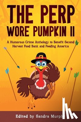 Held, Shari, Tipple, Kevin R. - The Perp Wore Pumpkin II