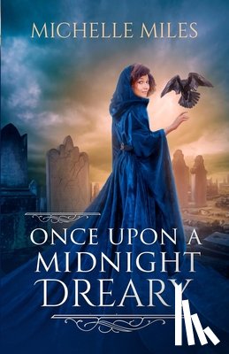 Miles, Michelle - Once Upon a Midnight Dreary