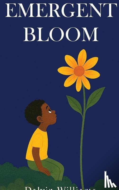Williams, Dalvin - Emergent Bloom