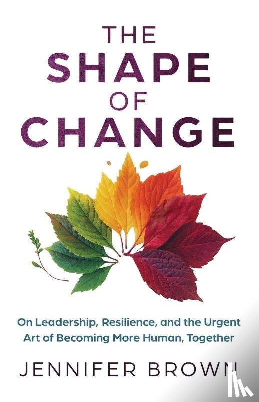 Brown, Jennifer - The Shape of Change