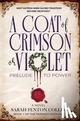 Fenton Collins, Sarah - A Coat of Crimson or Violet