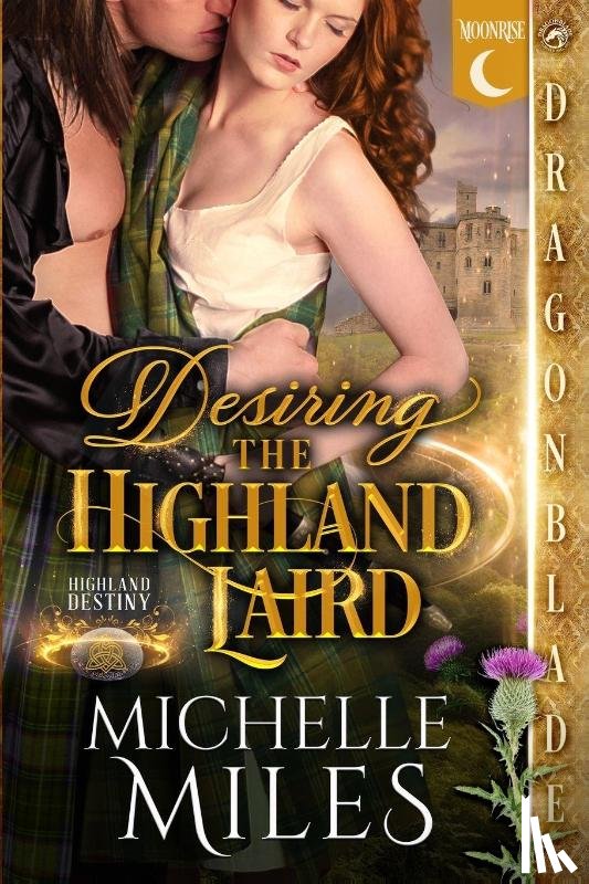 Miles, Michelle - Desiring the Highland Laird