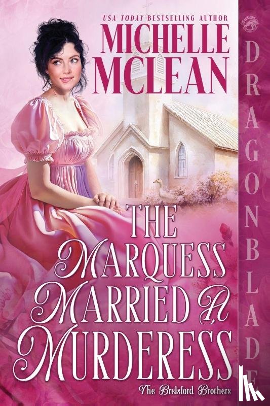McLean, Michelle - The Marquess Married a Murderess