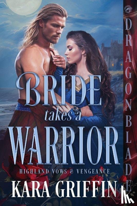 Griffin, Kara - Bride Takes a Warrior