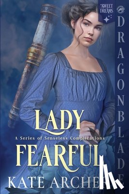 Archer, Kate - Lady Fearful