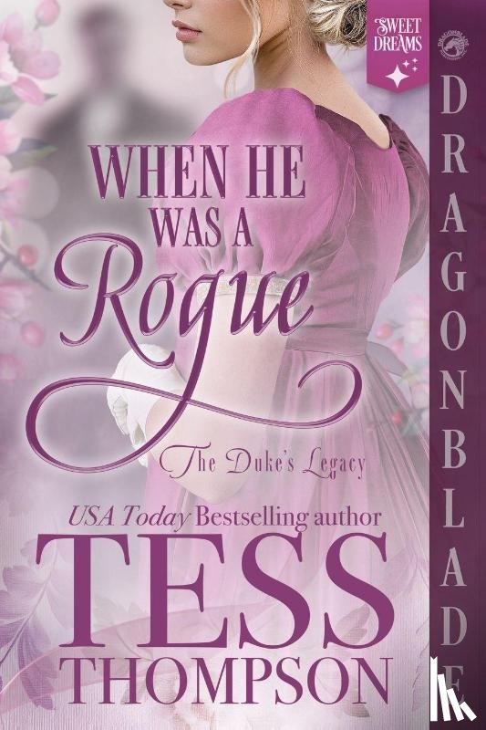 Thompson, Tess - When He Was a Rogue