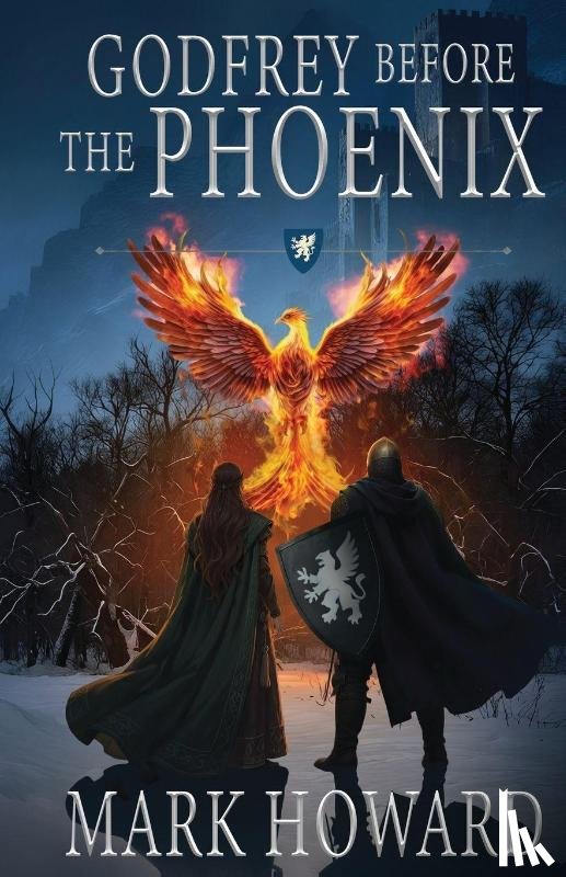 Howard, Mark - Godfrey Before the Phoenix