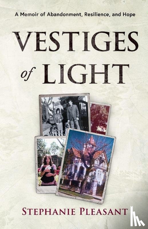 Pleasant, Stephanie - Vestiges of Light
