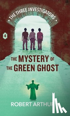 Arthur, Robert - The Mystery of the Green Ghost