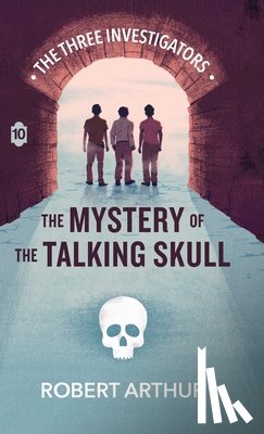 Arthur, Robert - The Mystery of the Talking Skull