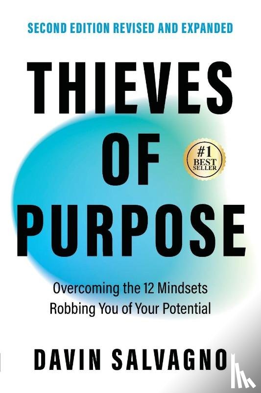 Salvagno, Davin - Thieves of Purpose (Second Edition Revised and Expanded)
