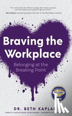 Kaplan EdD, Beth - Braving the Workplace