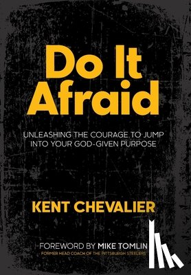 Chevalier, Kent - Do It Afraid