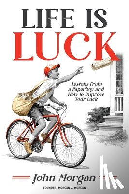 Morgan, John - Life is Luck