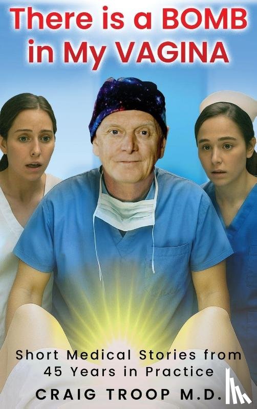 Troop, Craig Alvin - There is a Bomb in my Vagina