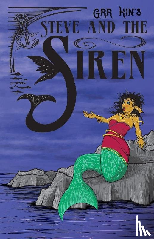 Kin, Grr - Steve and the Siren