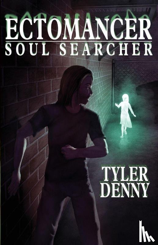 Denny, Tyler - Ectomancer