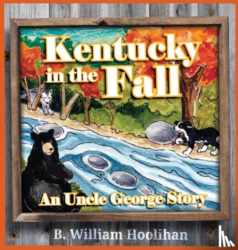 Hoolihan, B. William - Kentucky in the Fall
