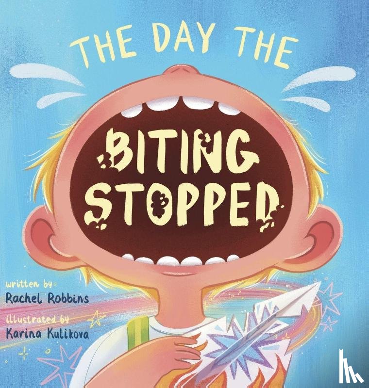 Robbins, Rachel - The Day The Biting Stopped