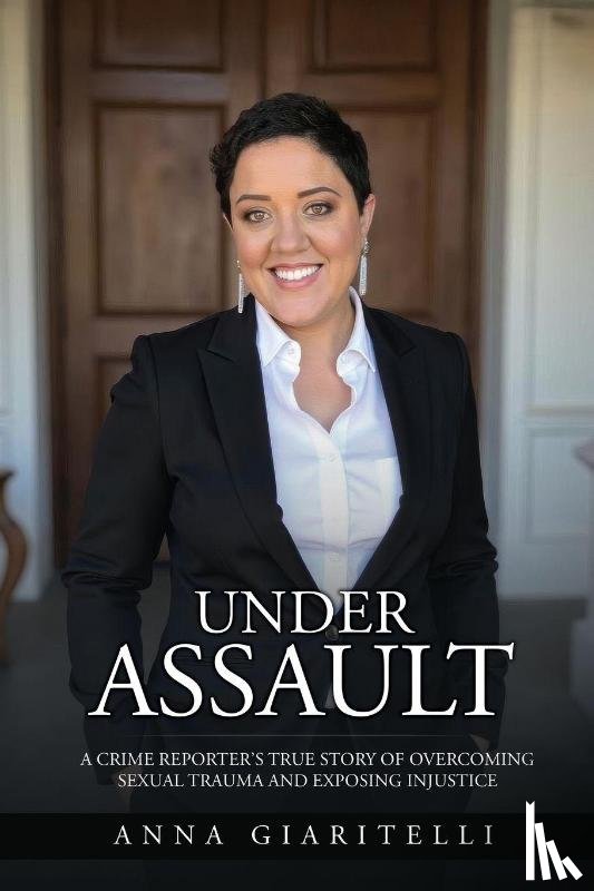 Giaritelli, Anna - Under Assault