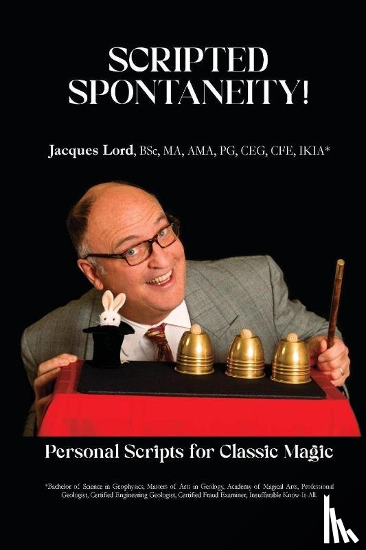 Lord, Jacques - Scripted Spontaneity!