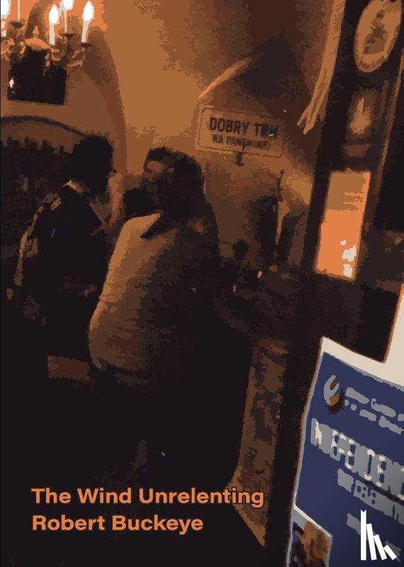 Buckeye, Robert - The Wind Unrelenting