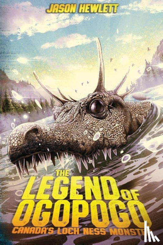 Hewlett, Jason - The Legend of Ogopogo