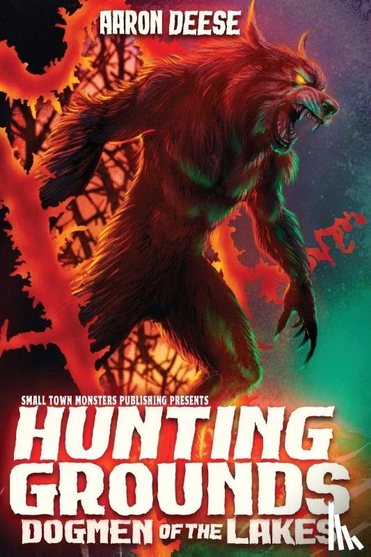 Deese, Aaron - Hunting Grounds