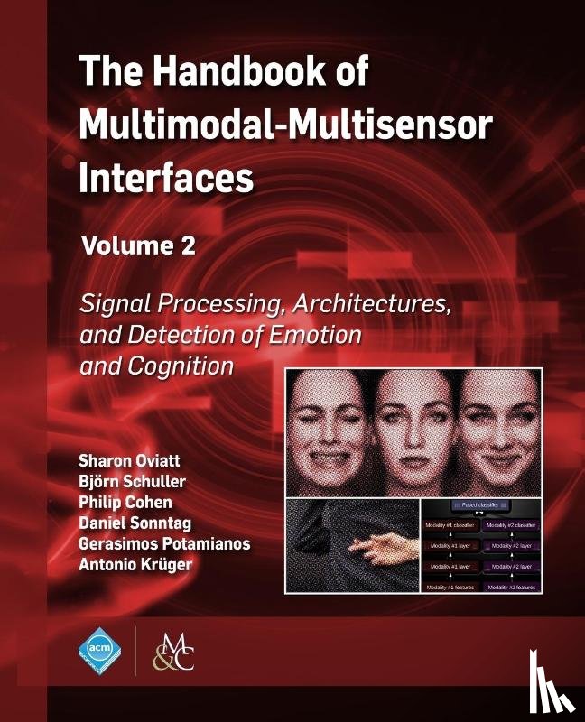  - The Handbook of Multimodal-Multisensor Interfaces, Volume 2