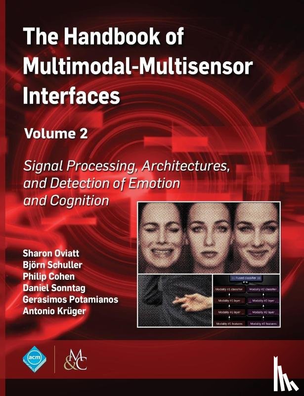 Sharon Oviatt, Bjoern Schuller, Philip Cohen, Daniel Sonntag - The Handbook of Multimodal-Multisensor Interfaces, Volume 2