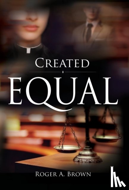 Brown, Roger a - Created Equal