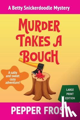 Frost, Pepper - Murder Takes a Bough
