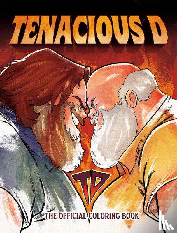 Calcano, David - Tenacious D: The Official Coloring Book