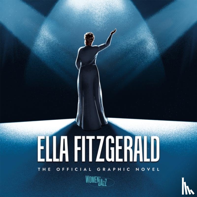 Nwadiogbu, Ngozi - Ella Fitzgerald: The Official Graphic Novel