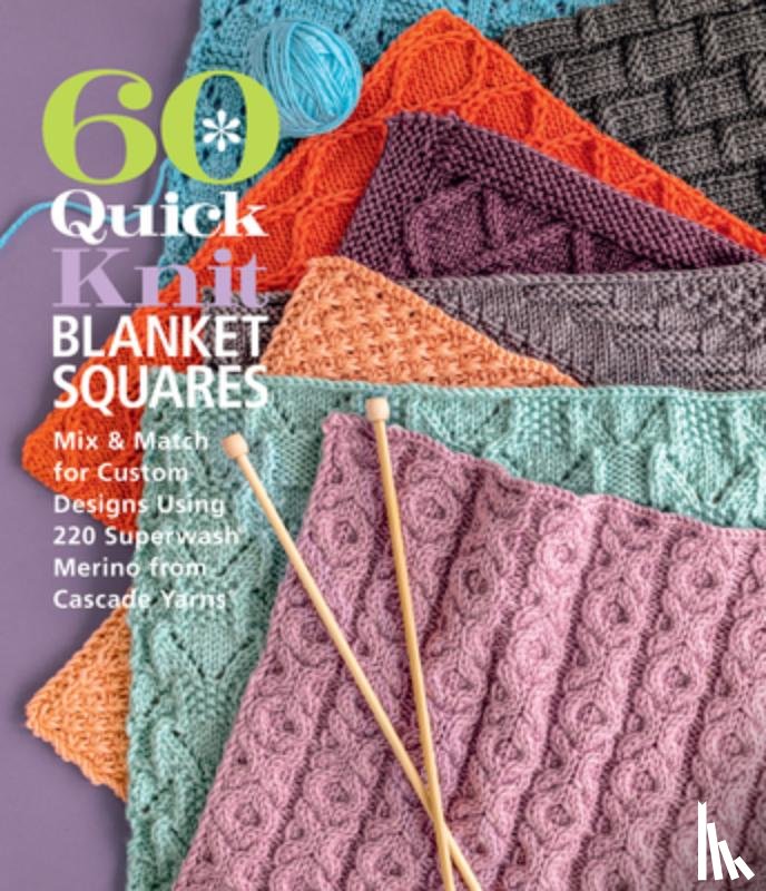 EDITORS OF SIXTH&SPR - 60 Quick Knit Blanket Squares