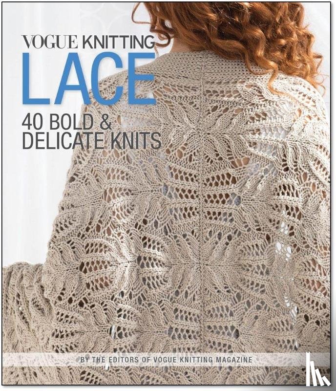 Editors of Vogue Knitting Magazine - Vogue (R) Knitting Lace