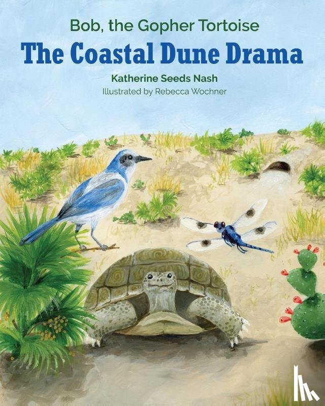 Nash, Katherine Seeds - The Coastal Dune Drama