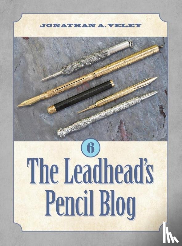 Veley, Jonathan A - The Leadhead's Pencil Blog