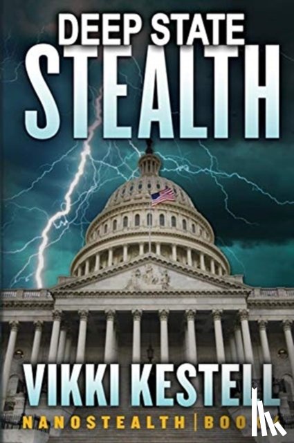 Kestell, Vikki - Deep State Stealth
