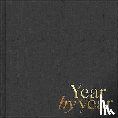 Hathaway, Miriam - Year by Year: Written by You for Your Child