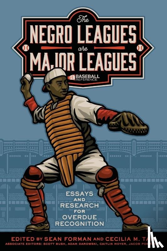 Kendrick, Bob - The Negro Leagues are Major Leagues