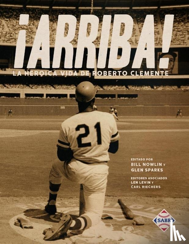  - ¡Arriba! La heroica vida de Roberto Clemente