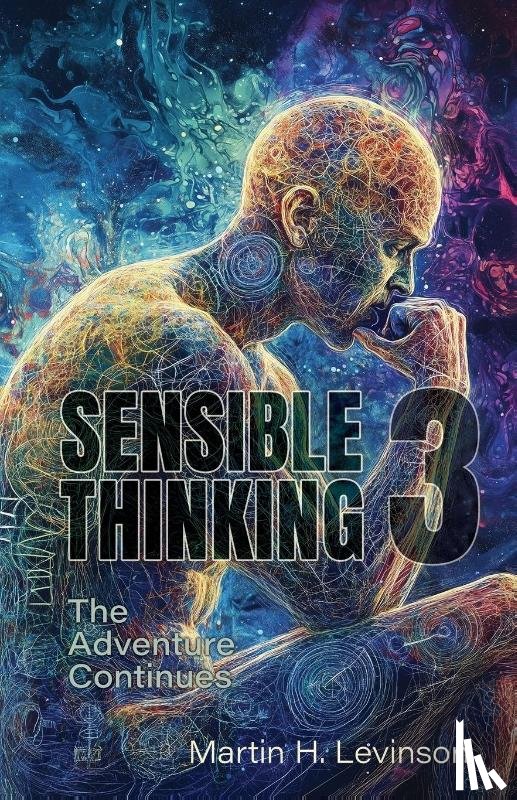 Levinson, Martin H - Sensible Thinking 3