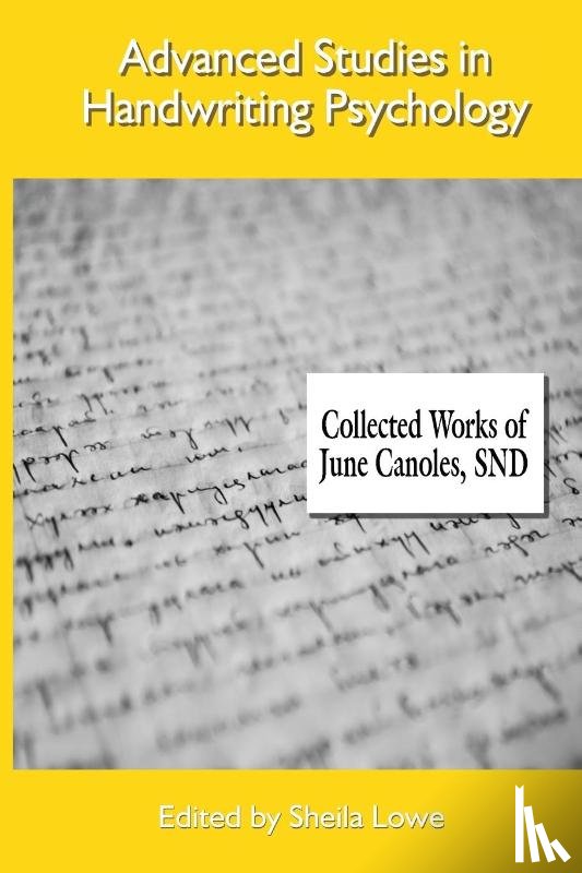 Canoles, Snd June - Advanced Studies in Handwriting Psychology - Collected Works of June Canoles
