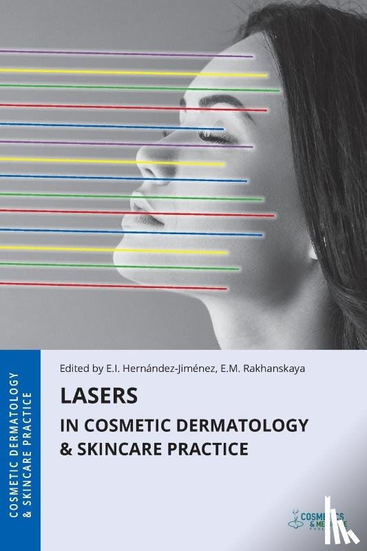 Hernandez-Jimenez, Elena - Hernandez-Jimenez, E: Lasers in Cosmetic Dermatology & Skinc