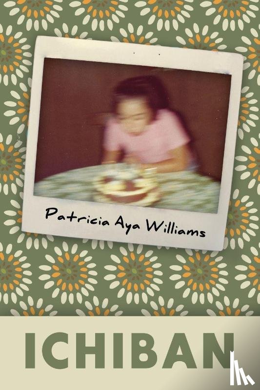 Williams, Patricia Aya - Ichiban